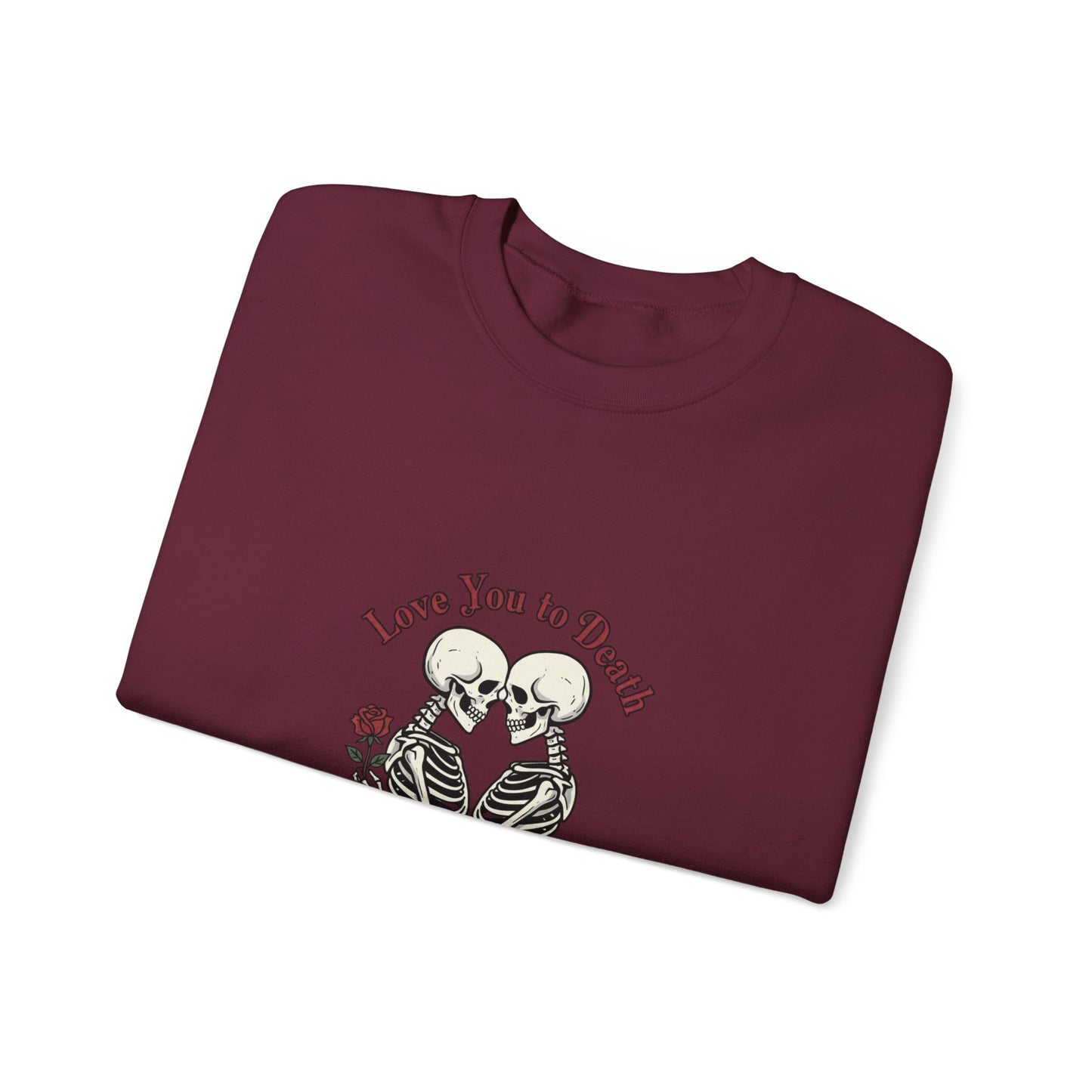 Skeleton Couple 'Love You to Death' Crewneck Sweatshirt